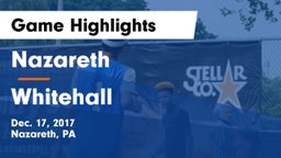 Nazareth  vs Whitehall  Game Highlights - Dec. 17, 2017