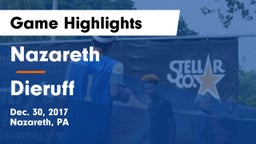 Nazareth  vs Dieruff Game Highlights - Dec. 30, 2017