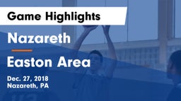 Nazareth  vs Easton Area  Game Highlights - Dec. 27, 2018