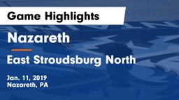 Nazareth  vs East Stroudsburg North  Game Highlights - Jan. 11, 2019