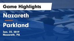 Nazareth  vs Parkland  Game Highlights - Jan. 22, 2019