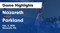 Nazareth  vs Parkland  Game Highlights - Feb. 3, 2020