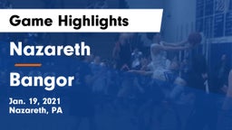 Nazareth  vs Bangor  Game Highlights - Jan. 19, 2021