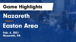 Nazareth  vs Easton Area  Game Highlights - Feb. 6, 2021