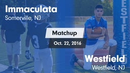 Matchup: Immaculata High vs. Westfield  2016