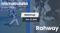 Matchup: Immaculata vs. Rahway 2018