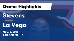 Stevens  vs La Vega  Game Highlights - Nov. 8, 2018