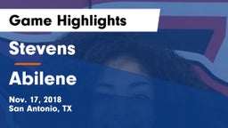 Stevens  vs Abilene  Game Highlights - Nov. 17, 2018
