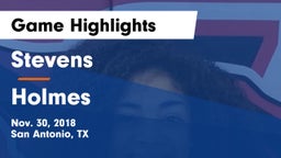 Stevens  vs Holmes  Game Highlights - Nov. 30, 2018