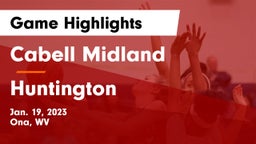 Cabell Midland  vs Huntington  Game Highlights - Jan. 19, 2023