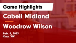 Cabell Midland  vs Woodrow Wilson  Game Highlights - Feb. 4, 2023
