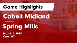 Cabell Midland  vs Spring Mills  Game Highlights - March 7, 2023