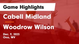 Cabell Midland  vs Woodrow Wilson  Game Highlights - Dec. 9, 2023