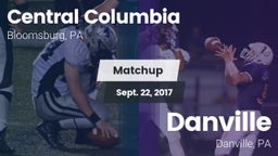 Matchup: Central Columbia vs. Danville  2017