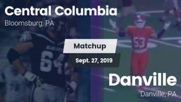 Matchup: Central Columbia vs. Danville  2019
