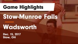 Stow-Munroe Falls  vs Wadsworth  Game Highlights - Dec. 15, 2017