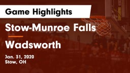 Stow-Munroe Falls  vs Wadsworth  Game Highlights - Jan. 31, 2020