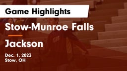 Stow-Munroe Falls  vs Jackson  Game Highlights - Dec. 1, 2023