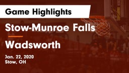 Stow-Munroe Falls  vs Wadsworth  Game Highlights - Jan. 22, 2020