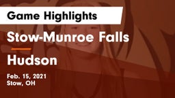 Stow-Munroe Falls  vs Hudson  Game Highlights - Feb. 15, 2021