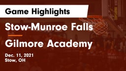 Stow-Munroe Falls  vs Gilmore Academy Game Highlights - Dec. 11, 2021