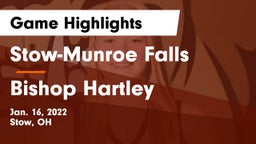 Stow-Munroe Falls  vs Bishop Hartley  Game Highlights - Jan. 16, 2022