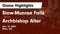 Stow-Munroe Falls  vs Archbishop Alter  Game Highlights - Jan. 15, 2023
