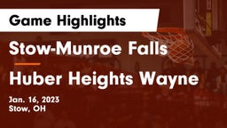 Stow-Munroe Falls  vs Huber Heights Wayne Game Highlights - Jan. 16, 2023