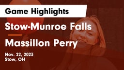 Stow-Munroe Falls  vs Massillon Perry  Game Highlights - Nov. 22, 2023