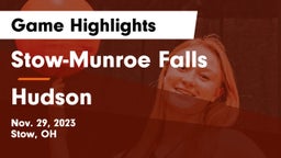 Stow-Munroe Falls  vs Hudson  Game Highlights - Nov. 29, 2023
