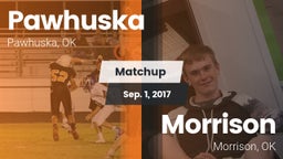 Matchup: Pawhuska  vs. Morrison  2017