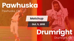 Matchup: Pawhuska  vs. Drumright  2018