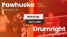 Matchup: Pawhuska  vs. Drumright  2019