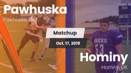 Matchup: Pawhuska  vs. Hominy  2019