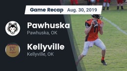 Recap: Pawhuska  vs. Kellyville  2019