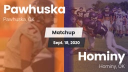 Matchup: Pawhuska  vs. Hominy  2020