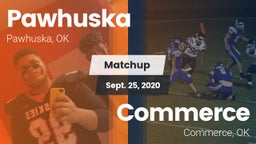 Matchup: Pawhuska  vs. Commerce  2020