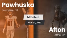 Matchup: Pawhuska  vs. Afton  2020