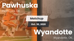Matchup: Pawhuska  vs. Wyandotte  2020