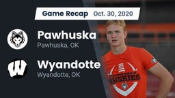 Recap: Pawhuska  vs. Wyandotte  2020