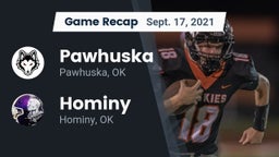 Recap: Pawhuska  vs. Hominy  2021