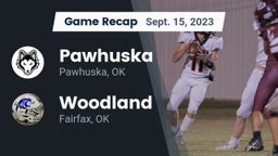 Recap: Pawhuska  vs. Woodland  2023