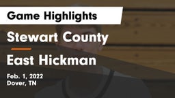 Stewart County  vs East Hickman  Game Highlights - Feb. 1, 2022