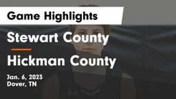 Stewart County  vs Hickman County  Game Highlights - Jan. 6, 2023
