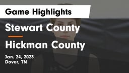 Stewart County  vs Hickman County  Game Highlights - Jan. 24, 2023