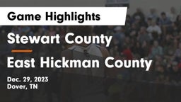 Stewart County  vs East Hickman County  Game Highlights - Dec. 29, 2023