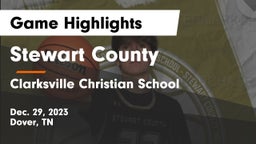 Stewart County  vs Clarksville Christian School Game Highlights - Dec. 29, 2023
