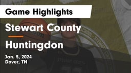 Stewart County  vs Huntingdon  Game Highlights - Jan. 5, 2024