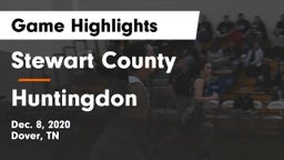 Stewart County  vs Huntingdon  Game Highlights - Dec. 8, 2020