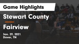 Stewart County  vs Fairview  Game Highlights - Jan. 29, 2021